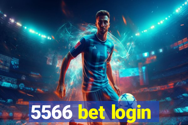 5566 bet login